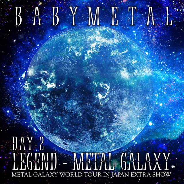 LEGEND – METAL GALAXY [DAY 2] album cover