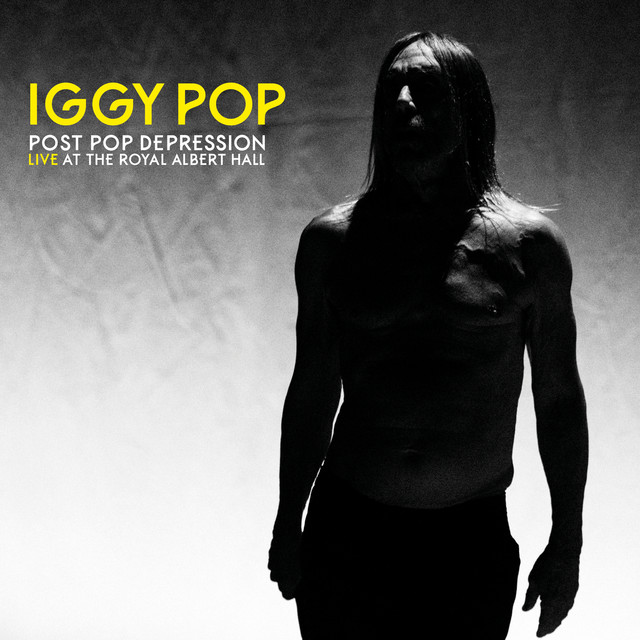 Post Pop Depression: Live At The Royal Albert Hall album cover