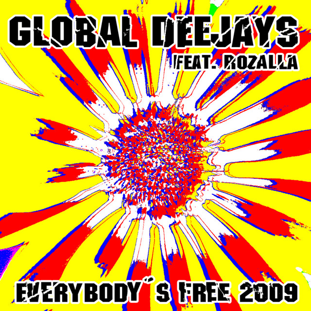Everybody´s free (2009 Rework) - Taken from Superstar Recordings album cover