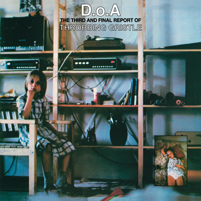 D.O.A. The Third and Final Report of Throbbing Gristle (Remastered) album cover
