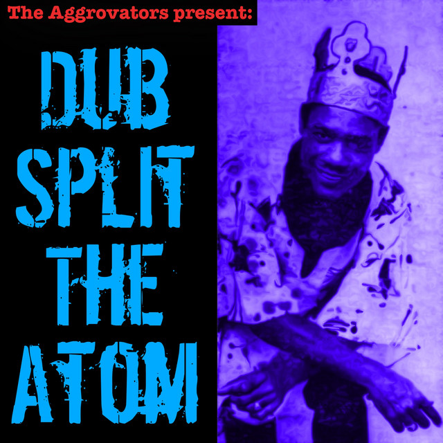 Dub Split the Atom album cover