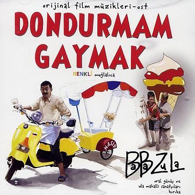 Dondurmam Gaymak (Orijinal Film Müzikleri) album cover