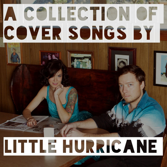 Stay Classy (A Collection of Covers by Little Hurricane) album cover