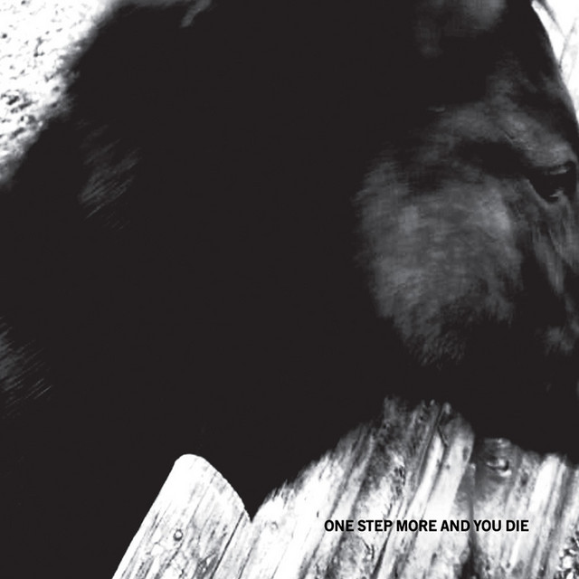 One Step More and You Die album cover