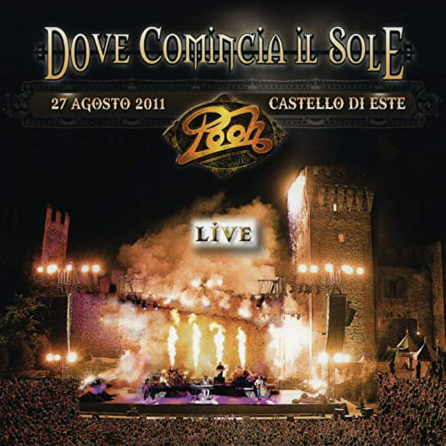 Dove comincia il sole (Live at Castello di Este, 27 Agosto 2011) album cover
