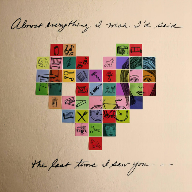 Almost Everything I Wish I'd Said The Last Time I Saw You... album cover