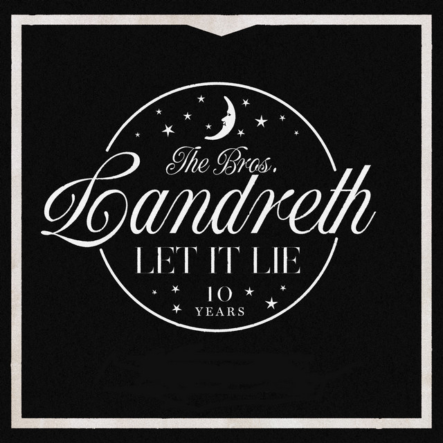 Let it Lie (10th Anniversary Deluxe Edition) album cover