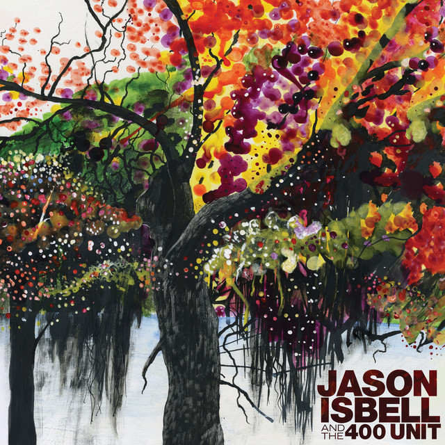 Jason Isbell and the 400 Unit album cover