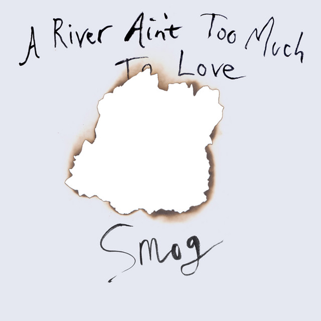 A River Ain't Too Much To Love album cover
