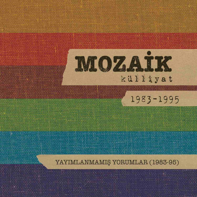 Yayımlanmamış Yorumlar: Mozaik Külliyat 1983-1995 album cover