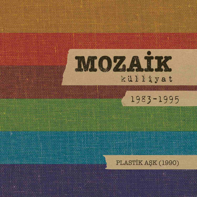 Plastik Aşk: Mozaik Külliyat 1983-1995 album cover
