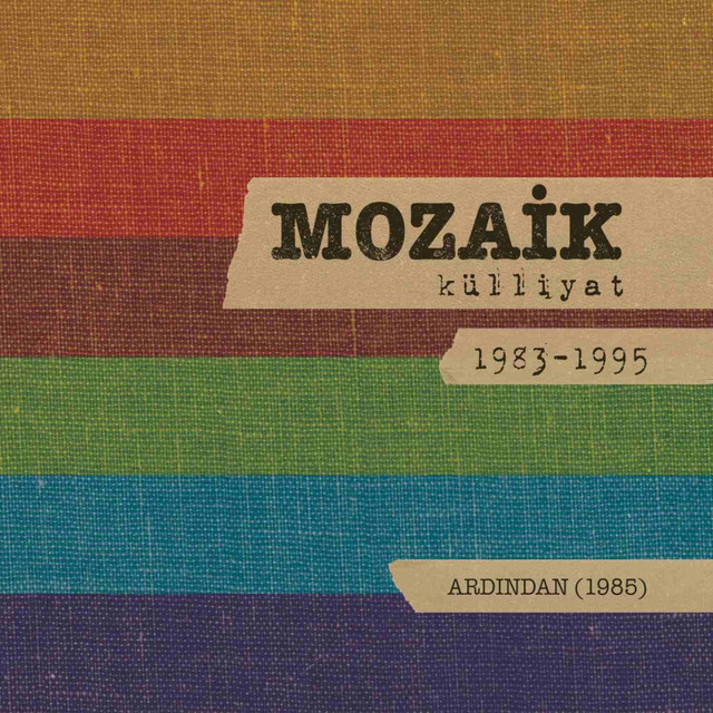 Ardından: Mozaik Külliyat 1983-1995 album cover