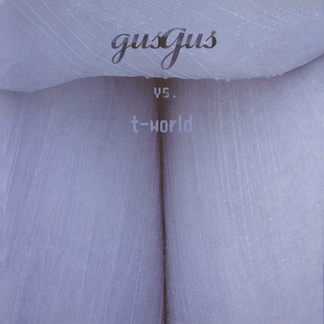 GusGus Vs T-world album cover