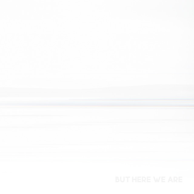 But Here We Are album cover