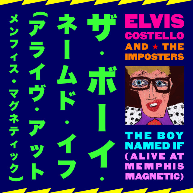 The Boy Named If (Alive At Memphis Magnetic) album cover