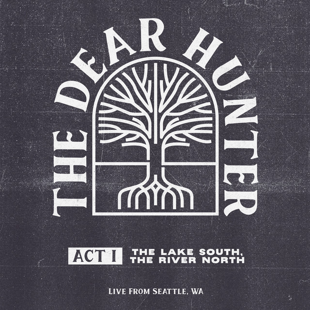 Act I: The Lake South, The River North (Live from Seattle, WA) album cover