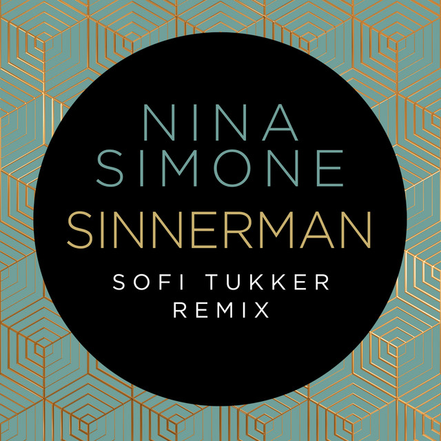 Sinnerman (Sofi Tukker Remix)