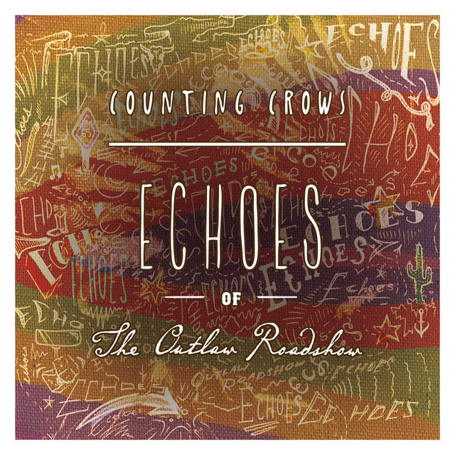 Echoes of the Outlaw Roadshow album cover