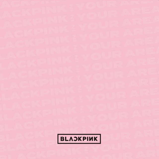 BLACKPINK IN YOUR AREA (Japanese Version) album cover