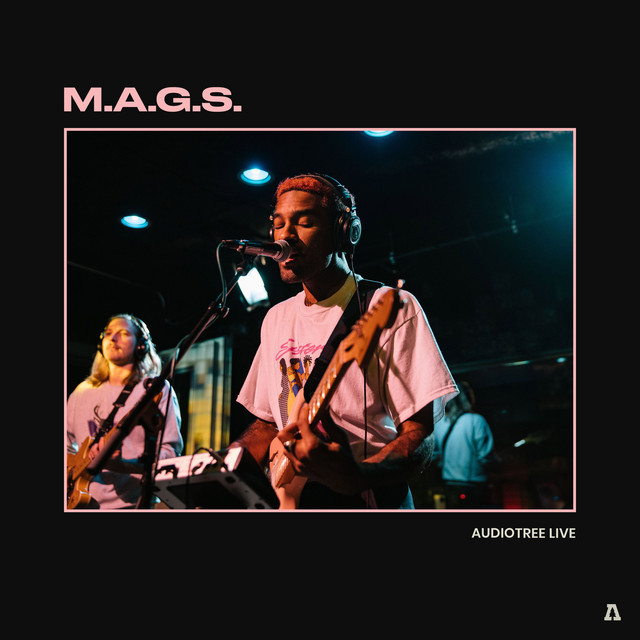 M.A.G.S. on Audiotree Live album cover