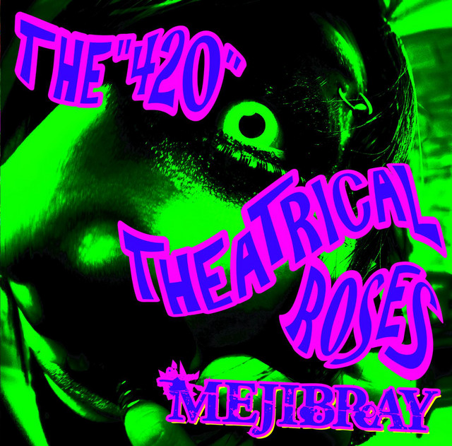 THE"420"THEATRICAL ROSES（通常盤） album cover