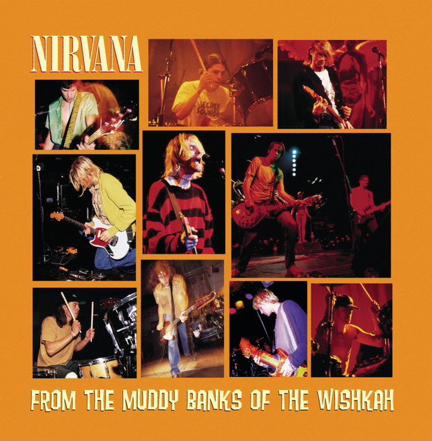From The Muddy Banks Of The Wishkah (Live) album cover