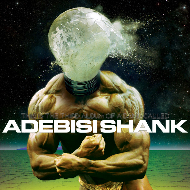 This Is the Third Album of a Band Called Adebisi Shank album cover