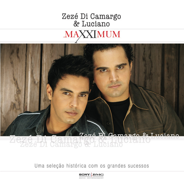 Maxximum - Zezé Di Camargo & Luciano album cover