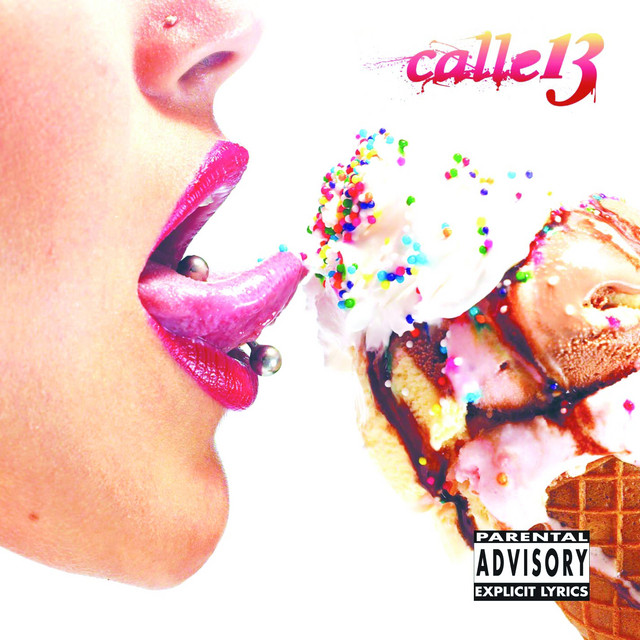 Calle 13 (Explicit Version) album cover