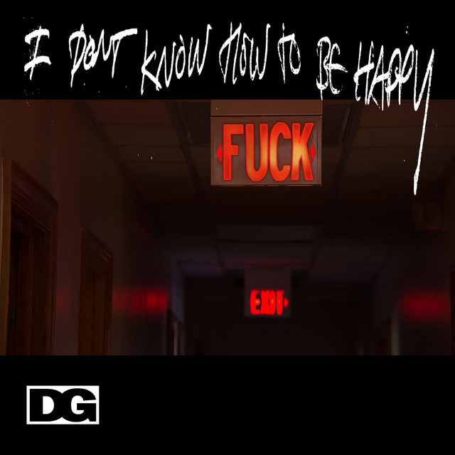I Don't Know How to Be Happy album cover