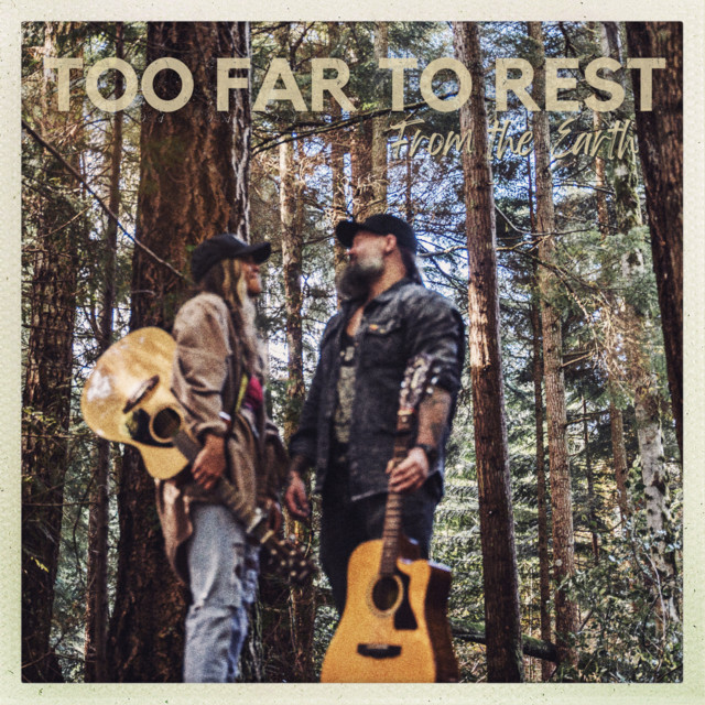 Too Far To Rest album cover