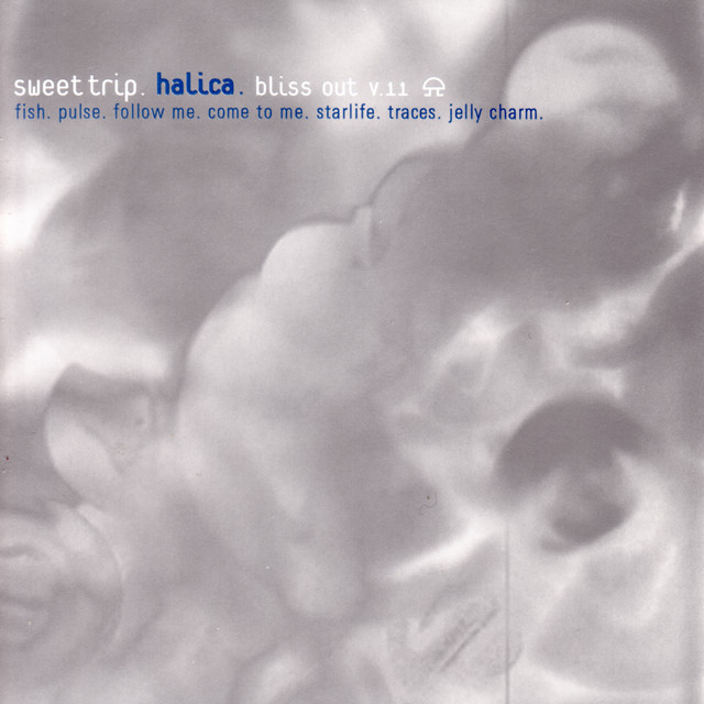 Ableton Live as heard on Halica: Bliss Out v.11 by Sweet Trip (1998)