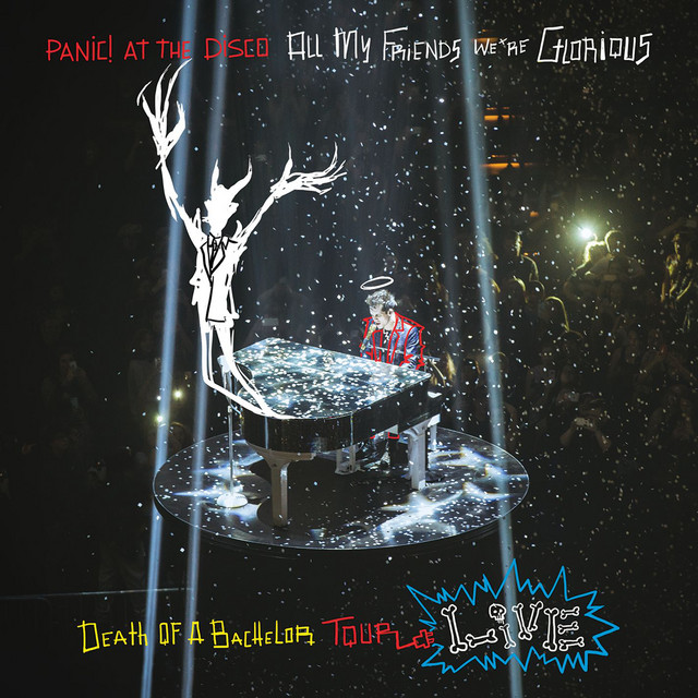 All My Friends We're Glorious: Death of a Bachelor Tour Live album cover