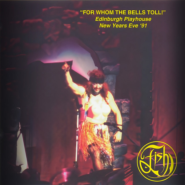 For Whom The Bells Toll! (Edinburgh Playhouse New Year's Eve 1991) [live] album cover