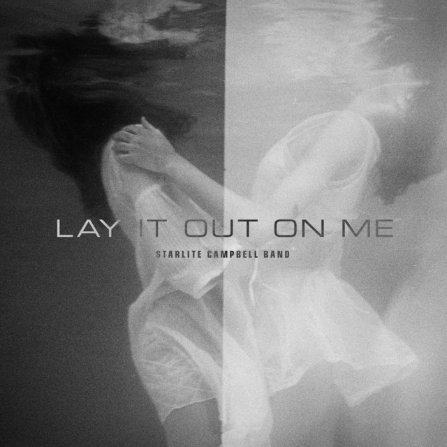 Lay It Out on Me