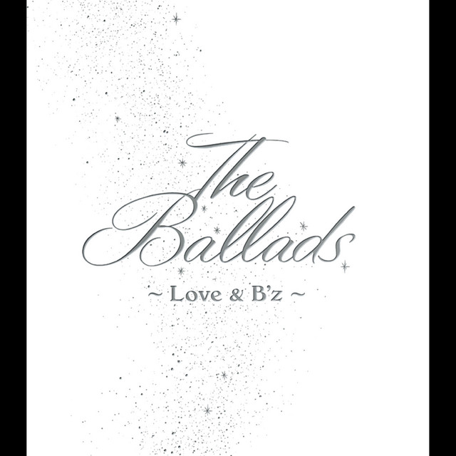 The Ballads ～Love & B'z～ album cover