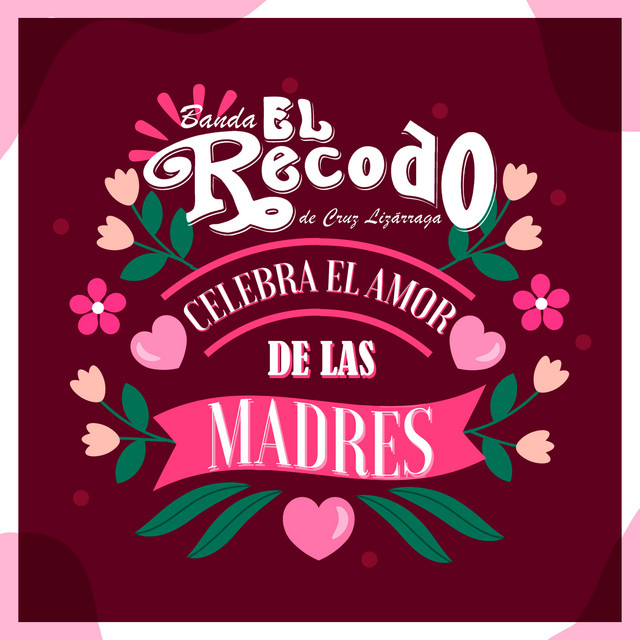 Banda el Recodo Celebra el Amor de las Madres album cover