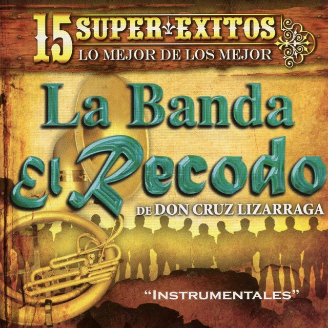 15 Instrumentales Con la Banda el Recodo album cover