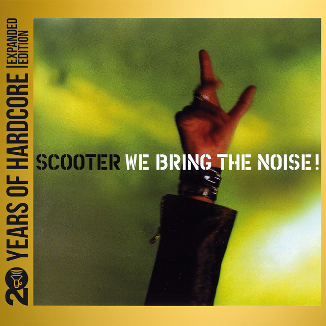 We Bring The Noise! (20 Years Of Hardcore Expanded Edition / Remastered) album cover