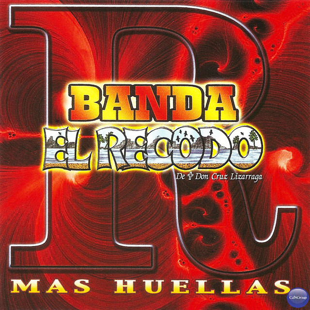 Banda el Recodo de Don Cruz Lizarraga: Mas Huellas album cover