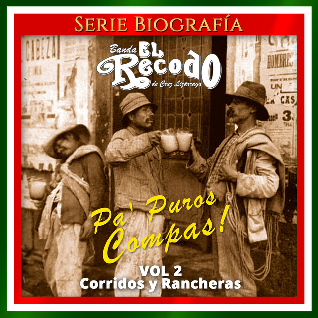 Pa' Puros Compas!, Vol. 2: Corridos y Rancheras album cover