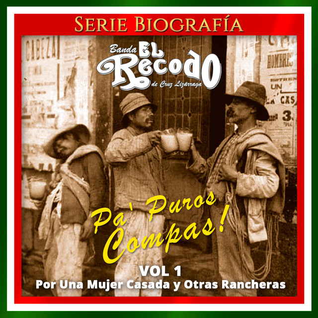 Pa' Puros Compas!, Vol. 1: Por una Mujer Casada y Otras Rancheras album cover