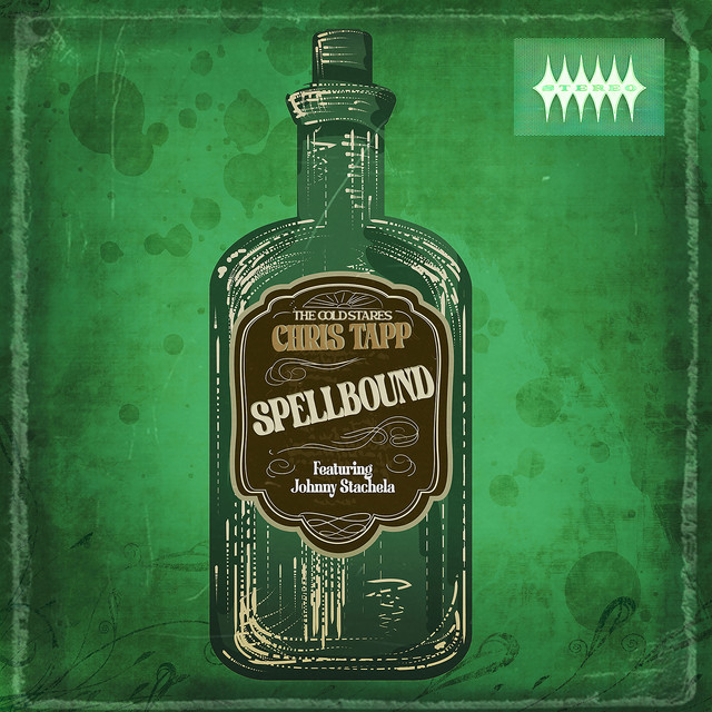 The Cold Stares & Chris Tapp – Spellbound album cover