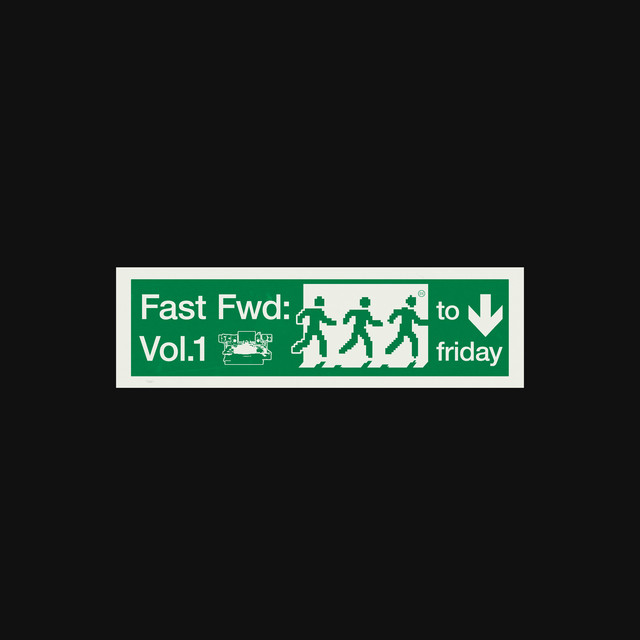 FAST FWD: to friday [Vol 1] album cover