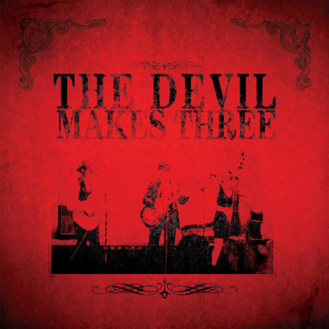 The Devil Makes Three album cover