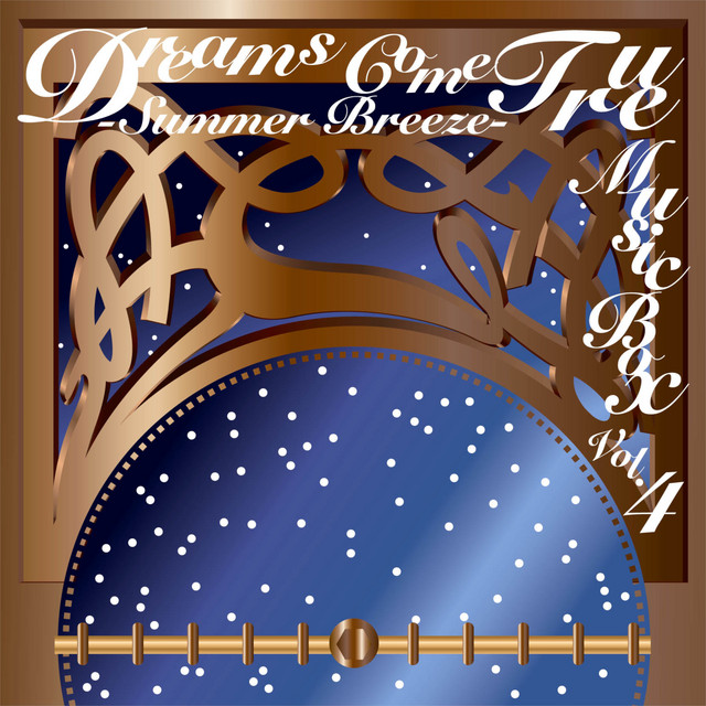 DREAMS COME TRUE MUSIC BOX Vol.4 -SUMMER BREEZE- album cover