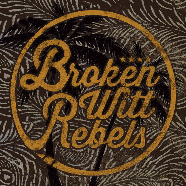 Broken Witt Rebels album cover