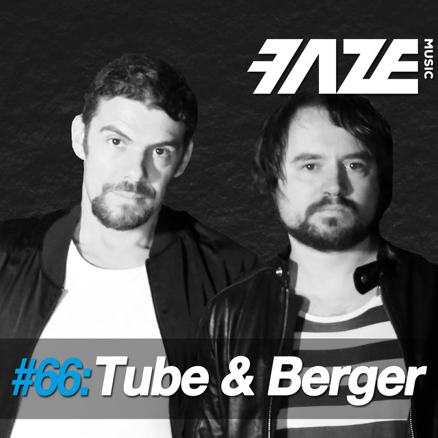 Faze #66: Tube & Berger album cover
