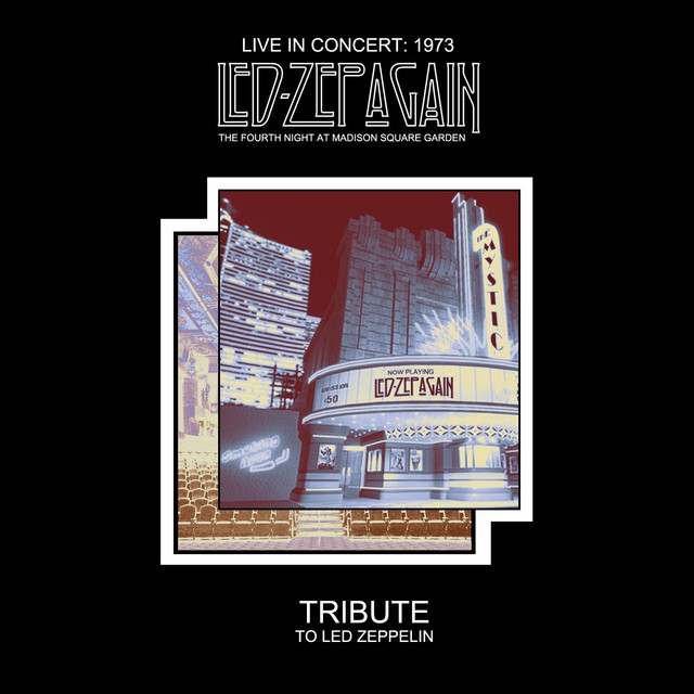 Live in Concert 1973: The Fourth Night at Madison Square Garden (Tribute to Led Zeppelin) album cover