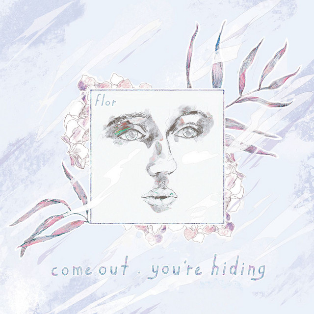 come out. you're hiding (deluxe) album cover